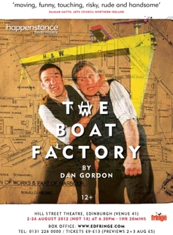 'The Boat Factory' by Dan Gordon  Edinburgh bound picture