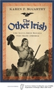 Book Reading by Karen McCarthy 'The Other Irish: The Scots-Irish Rascals who Made America'